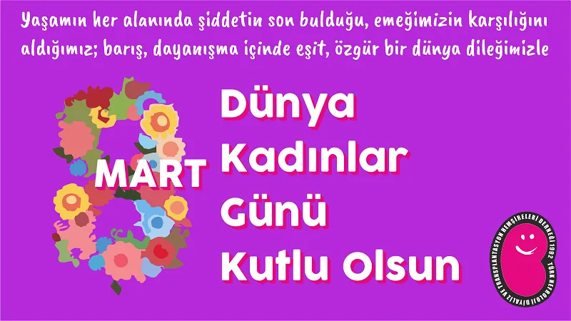 Dünya Kadınlar Günü Kutlu Olsun